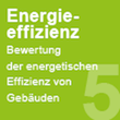 Energieeffizienz - Bewertung der energetischen Effizienz von Gebäuden